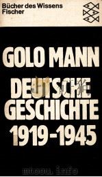 Deutsche Geschichte 1919-1945   1968  PDF电子版封面    Golomann 