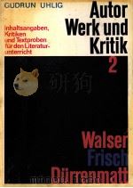 Autor Werk und Kritik Band 2   1974  PDF电子版封面    Gudrun Uhlig 