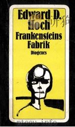 Frankensteins Fabrik:Roman   1987  PDF电子版封面    Edward D.Hoch 