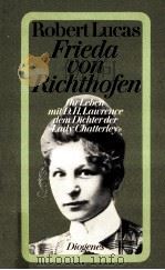 Frieda von Richthofen   1985  PDF电子版封面    Robert Lucas 