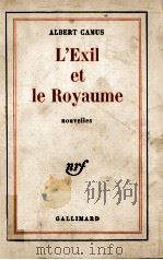 L'EXIL ET LE ROYAUME   1957  PDF电子版封面    ALBERT CAMUS 