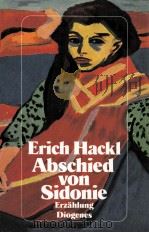 ABSCHIED VON SIDONIE   1989  PDF电子版封面    ERICH HACKL 
