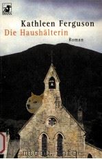 KATHLEEN FERGUSON DIE HAUSHALTERIN   1999  PDF电子版封面    KATHRIN RAZUM 