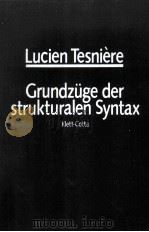 GRUNDZUGE DER STRUKTURALEN SYNTAX   1980  PDF电子版封面    LUCIEN TESNIERE 