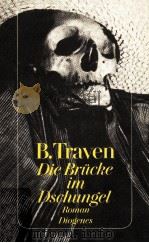DIE BRUCKE IM DSCHUNGEL   1983  PDF电子版封面    B.TRAVEN 