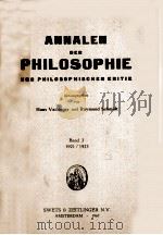 ANNALEN DER PHILOSOPHIE UND PHILOSOPHISCHEN KRITIK BAND 3 1921/1923（1967 PDF版）