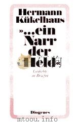 EIN NARR DER HELD   1985  PDF电子版封面    HERMANN KUKELHAUS 