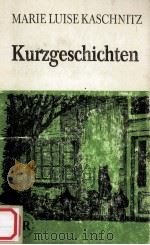 KURZGESCHICHIEN   1975  PDF电子版封面    MARIE LUISE KASCHNITZ 