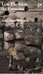 Los Pueblos de Espa?a 1   1975  PDF电子版封面    Julio Caro Baroja 