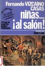 Ni?as...ial Salón!   1976  PDF电子版封面    Fernando Vizcano Casas 