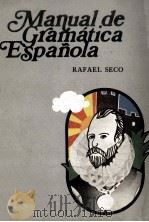 Manual de gramática espa?ola   1973  PDF电子版封面    Rafael Seco 