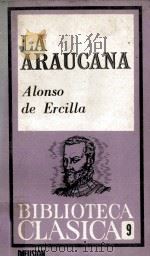 LA ARAUCANA   1977  PDF电子版封面    ALONSO DE ERCILLA 