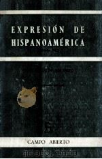 EXPRESIóN DE HISPANOAMéRICA 2   1970  PDF电子版封面    JOSE AGUSTíN BALSEIRO 