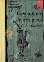 EL SOMBRERO DE TRES PICOS   1995  PDF电子版封面    PEDRO ANTONIO DE ALARCóN 