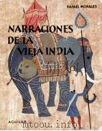 NARRACIONES DE LA VIEJA INDIA   1966  PDF电子版封面    RAFAEL MORALES  JOSE LUIS PRAD 