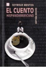 EL CUENTO HISPANOAMERICANO   1964  PDF电子版封面    SEYMOUR MENTON 