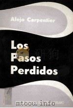 LOS PASOS PERDIDOS     PDF电子版封面    ALEJO CARPENTIER 