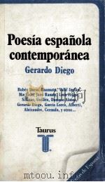 POESIA ESPANOLA CONTEMPORANEA (1901-1934)   1974  PDF电子版封面    GERARDO DIEGO 