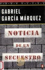 NOTICIA DE UN SECUESTRO   1996  PDF电子版封面    GABRIEL GARCíA MáRQUEZ 