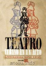 TEATRO CUBANO EN UN ACTO   1963  PDF电子版封面    ANTOLOGIA RINE LEAL 