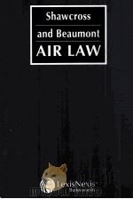 SHAWCROSS AND BEAUMONT AIR LAW 1 COMMENTARY TABLES AND INDEX     PDF电子版封面     