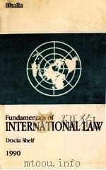 FUNDAMENTALS OF INTERNATIONAL LAW   1990  PDF电子版封面  8190012401   