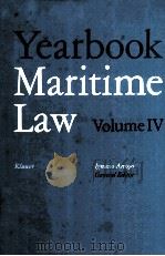 YEARBOOK MARITIME LAW VOLUME IV 1987-1988   1990  PDF电子版封面  9065444645   