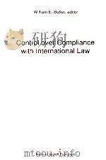 CONTROL OVER COMPLIANCE WITH INTERNATIONAL LAW   1991  PDF电子版封面  079231025X   