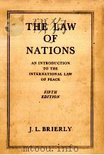 THE LAW OF NATIONS FIFTH EDITION   1955  PDF电子版封面     