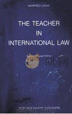 THE TEACHER IN INTERNATIONAL LAW TEACHINGS AND TEACHING SECOND REVISED EDITION（1987 PDF版）