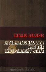 INTERNATIONAL LAW AND THE INDEPENDENT STATE（1974 PDF版）