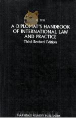 A DIPLOMAT‘S HANDBOOK OF INTERNATIONAL LAW AND PRACTICE  THIRD REVISED EDITION（1988 PDF版）