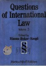QUESTIONS OF INTERNATIONAL LAW  VOLUME 3（1986 PDF版）