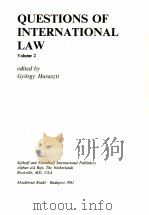 QUESTIONS OF INTERNATIONAL LAW  VOLUME 2   1981  PDF电子版封面  9028608303   