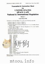 UNITED STATES SPACE LAW  NATIONAL&INTERNATIONAL REGULATION  1   1982  PDF电子版封面  0379206951   