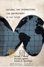 NATIONAL AND INTERNATIONAL LAW ENFORCEMENT IN THE OCEAN   1975  PDF电子版封面  0295954892   