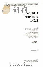 WORLD SHIPPING LAWS  BINDER 1   1979  PDF电子版封面  0379101653   