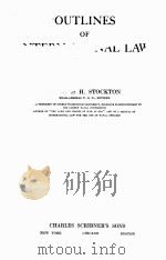 OUTLINES OF INTERNATIONAL LAW（1914 PDF版）