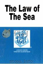 THE LAW OF THE SEA IN A NUTSHELL   1984  PDF电子版封面  0314823484   