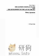 THE EASTERN EUROPEAN STATES AND THEDEVEL OPMENT OF THE LAW OF THE SEA SEBCK     PDF电子版封面     