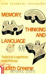 MEMORY THINKING AND LANGUAGE   1987  PDF电子版封面    FUDITH GREENE 