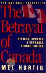 THE BETRAYAL OF CANADA   1992  PDF电子版封面    MEL HURTING 