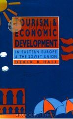 TOURISM AND ECONOMIC DEVELOPMENT IN EASTERN EUROPE AND THE SOVIET UNION（1991 PDF版）