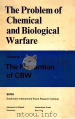 THE PROBLEM OF CHEMICAL AND BIOLOGICAL WARFARE VOLUME 5   1971  PDF电子版封面    ALMQVIST WIKSELL 