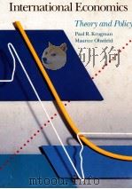 INTERNATIONAL ECONOMIC THEORY AND POLICY   1988  PDF电子版封面    PAUL R.KRUGMAN 