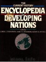 THE CURRENT HISTORY ENCYCLOPEDIA OF DEVELOPING NATIONS   1982  PDF电子版封面  0070643873   