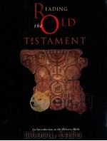 READING THE OLD TESTAMENT AN INTRODUCTION TO THE HEBREW BIBLE（1995 PDF版）