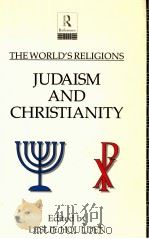 THE WORLD'S RELIGIONS JUDAISM AND CHRISTIANITY   1991  PDF电子版封面    LESLIE HOULDEN 