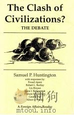 THE CLASH OF CIVILIZATJIONS? THE DEBATE   1993  PDF电子版封面     