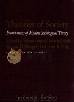 THEORIES OF SOCIETY FOUNDATIONS OF MODERN SOCIOLOGICAL THEORY（1961 PDF版）
